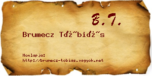 Brumecz Tóbiás névjegykártya